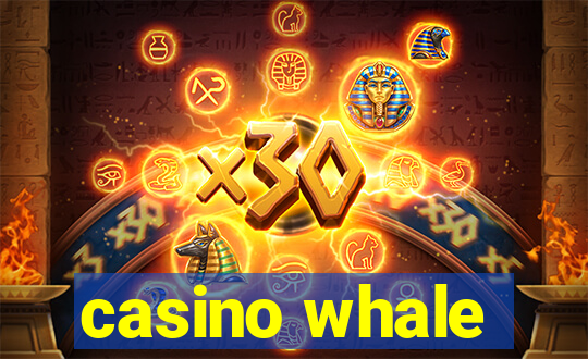 casino whale